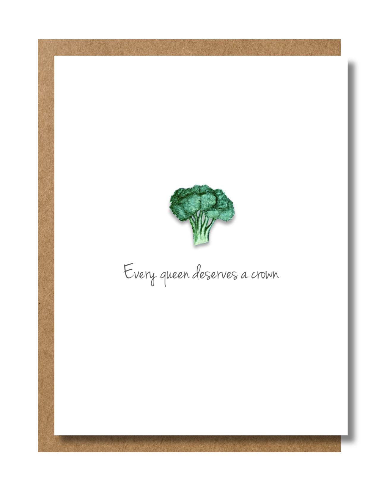 Every Queen Deserves a Crown Greeting Card