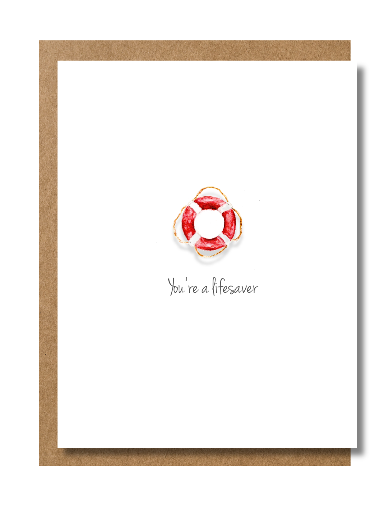 You're a Lifesaver Greeting Card