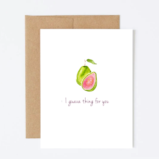 I Guava Thing for You Greeting Card