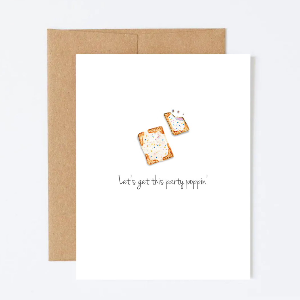 Let's Get This Party Poppin' Greeting Card