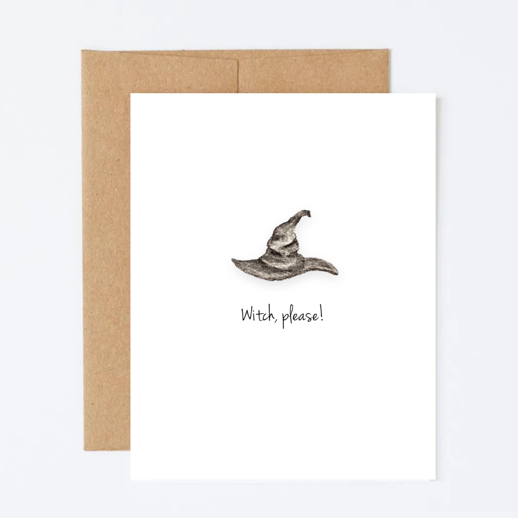 Witch, Please Greeting Card