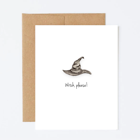 Witch, Please Greeting Card