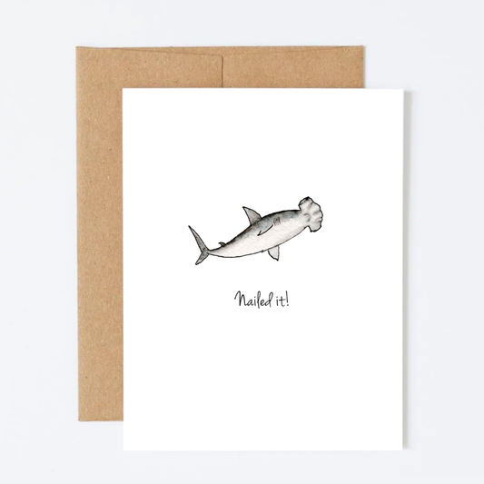 Nailed it! Greeting Card