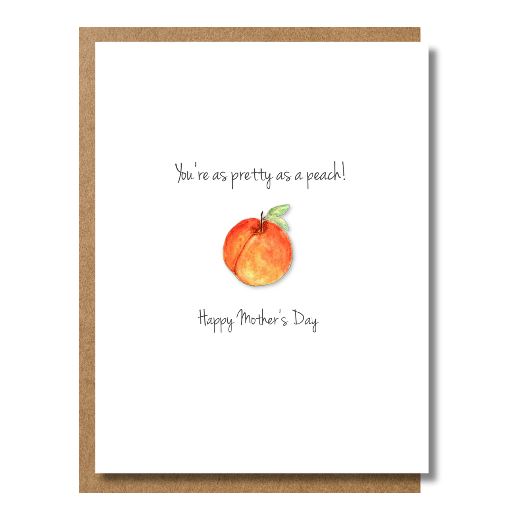 You're as Pretty as a Peach! Greeting Card
