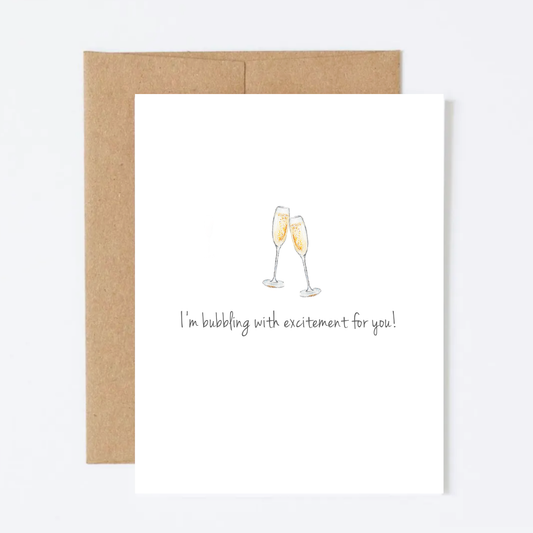 Greeting card with champagne glasses and text 'I'm bubbling with excitement for you!' on a white background.