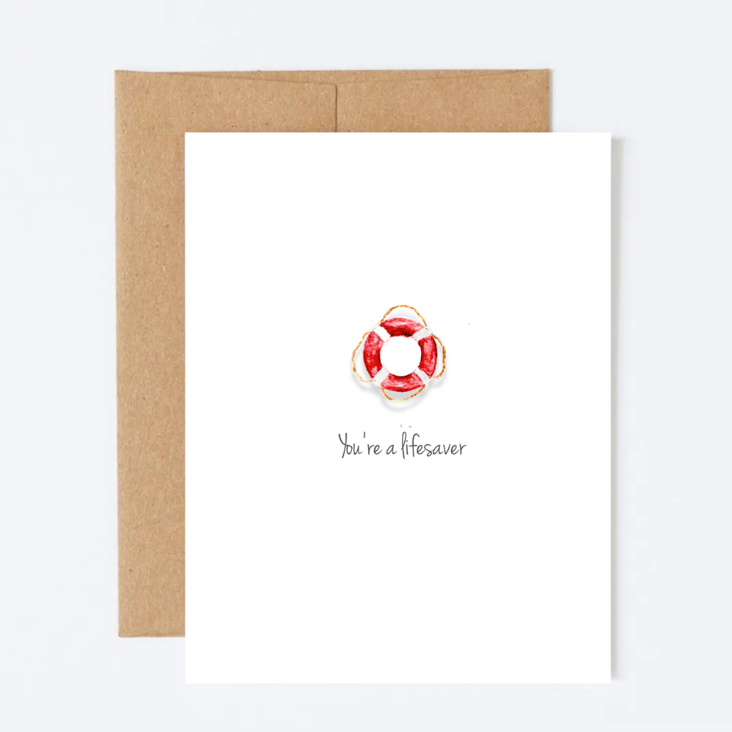 You're a Lifesaver Greeting Card