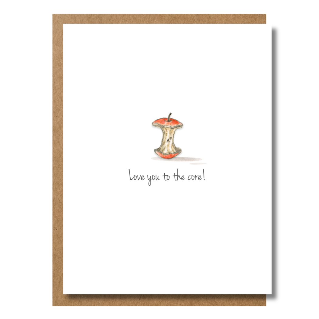 Watercolor illustration of an apple core on a white greeting card with a funny and loving message for friends and loved ones.